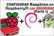 Configurar Raspbian por primera vez en Raspberry Pi 3 con